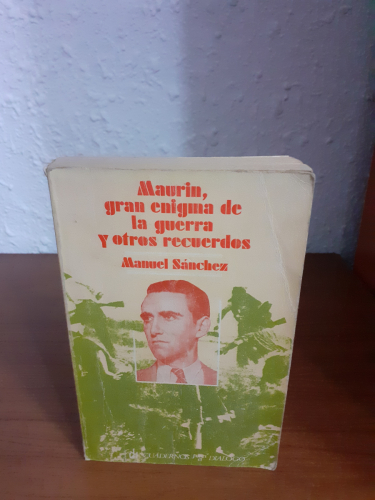 Portada del libro de Maurin, gran enigma y otros recuerdos de la guerra