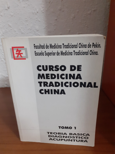 Portada del libro de Curso de medicina tradicional China. Tomo 1. Teoría básica, diagnóstico, acupuntura