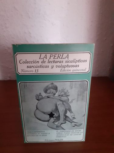 Portada del libro de Perla, la. Col. de lec.sicalipticas, sarcasticas, voluptuosas, n.13
