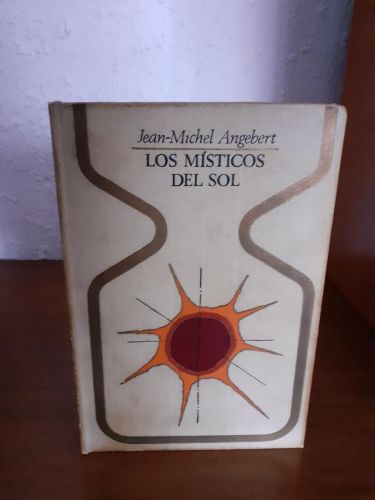 Portada del libro de Místicos del sol, los