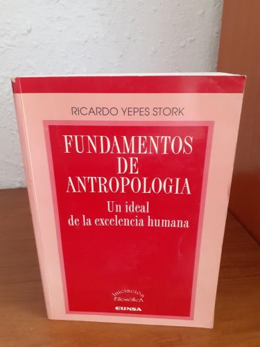 Portada del libro de Fundamentos de antropología. Un ideal de la excelencia humana