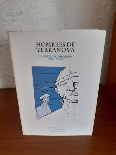 Portada del libro de Hombres de Terranova. La pesca del bacalao 1926-2004