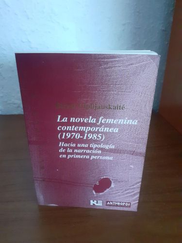Portada del libro de NOVELA FEMENINA CONTEMPORANEA (1970-1985). Hacia una tipología de la narración en primera persona