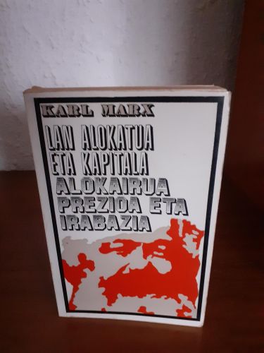 Portada del libro de Lan alokatua eta kapitala alokairua prezioa eta irabazia