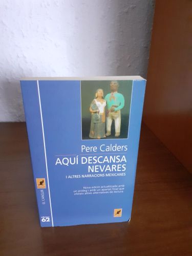 Portada del libro de Aquí descansa Nevares i altres narracions mexicanes