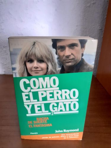 Portada del libro de Como el perro y el gato, n. 2. Racha de suerte, El fantasma