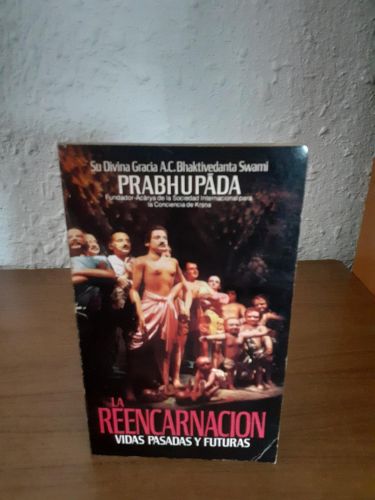Portada del libro de La reencarnación: Vidas pasadas y futuras