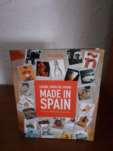 Portada del libro de España, patria del diseño made in Spain. Inventos, empresas y tecnología