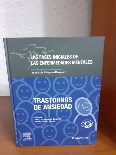 Portada del libro de Las fases iniciales de las enfermedades mentales: Trastornos de ansiedad