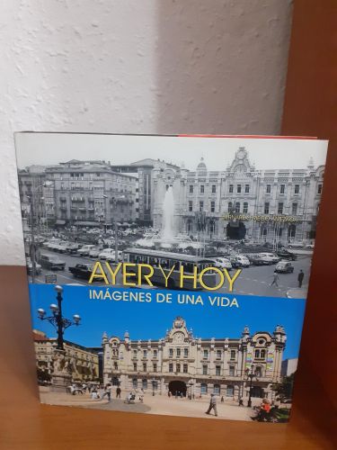 Portada del libro de Ayer y hoy. Imágenes de una vida. Banco Santander