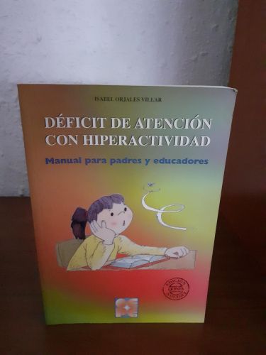 Portada del libro de Déficit de Atención con Hiperactividad. Manual para padres y educadores