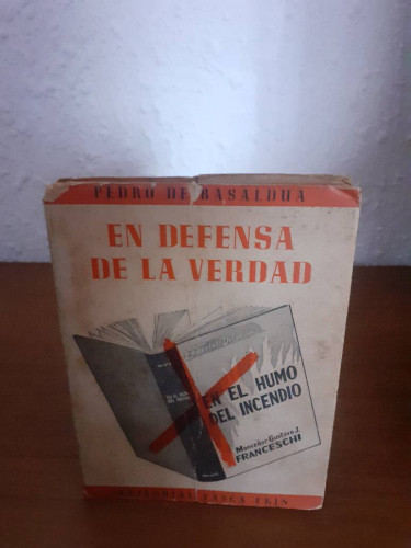 Portada del libro de EN DEFENSA DE LA VERDAD LOS VASCOS EN LA GUERRA CIVIL ESPAÑOLA QUIEN DESTRUYO GERNICA AGUIRRE QUIEN...