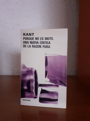Portada del libro de Porqué no es inútil una nueva crítica de la razón pura