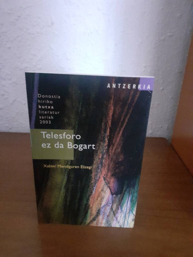 Portada del libro de TELESFORO EZ DA BOGART