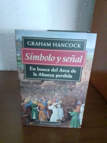 Portada del libro de SÍMBOLO Y SEÑAL - En busca del Arca de la Alianza perdida