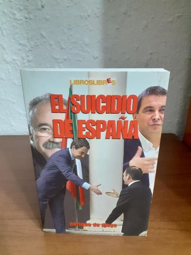Portada del libro de Suicidio De España, El
