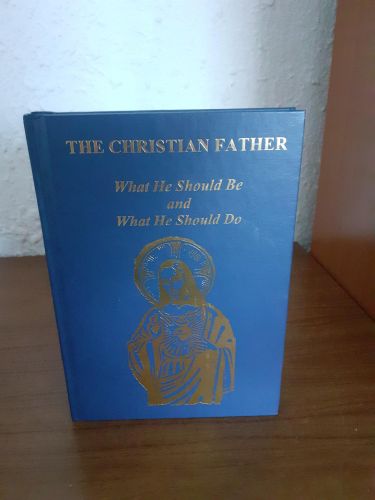Portada del libro de The Christian Father. What he should be and what should do
