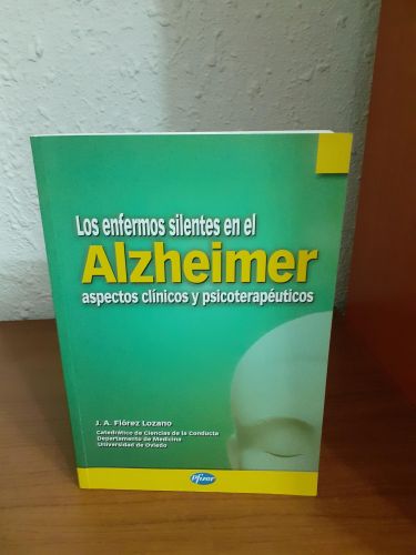 Portada del libro de Los enfermos silentes en el alzheimer aspectos clínicos y psicoterapéuticos