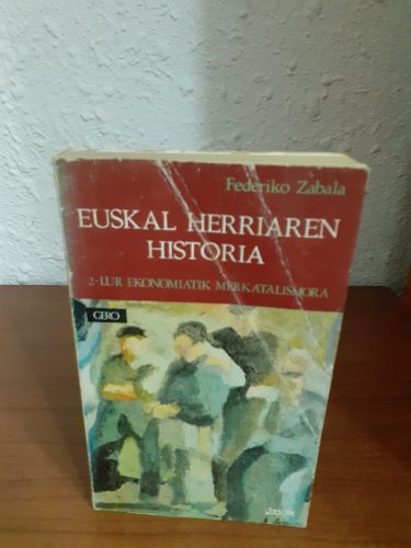 Portada del libro de Euskal Herriaren Historia. 2 Lur ekonomiatik merkalismora