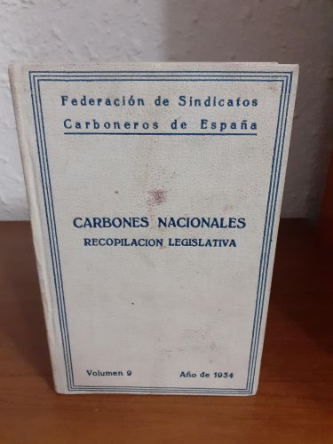 Portada del libro de Carbones nacionales. Recopìlación legislativa. Volumen 9. Año de 1934