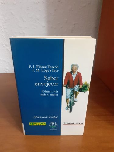 Portada del libro de Saber envejecer