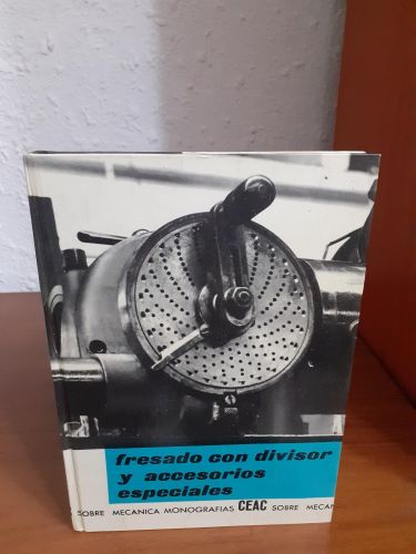 Portada del libro de Fresado con divisor y accesorios especiales
