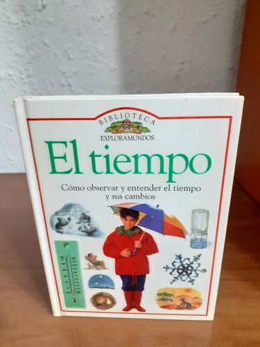 Portada del libro de El tiempo. Cómo observar y entender el tiempo y sus cambios