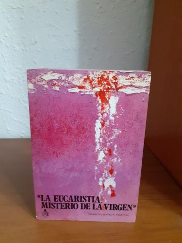 Portada del libro de Eucaristia, Misterio de la Virgen, la