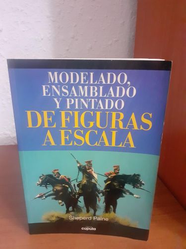 Portada del libro de Modelado, ensamblado y pintado de figuras a escala