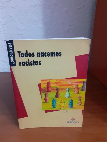 Portada del libro de Todos nacemos racistas