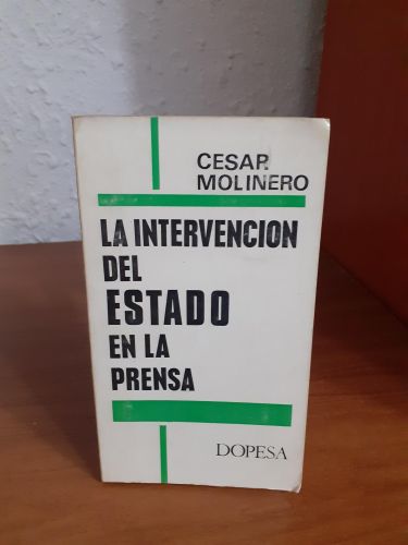 Portada del libro de La intervención del estado en la prensa