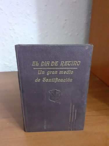 Portada del libro de El día de retiro, un gran medio de Santificación
