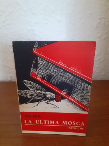 Portada del libro de La última mosca (artículos)