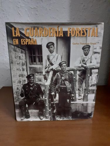 Portada del libro de La guardería forestal en España