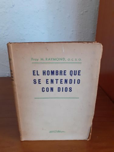 Portada del libro de El hombre que se entendio con Dios