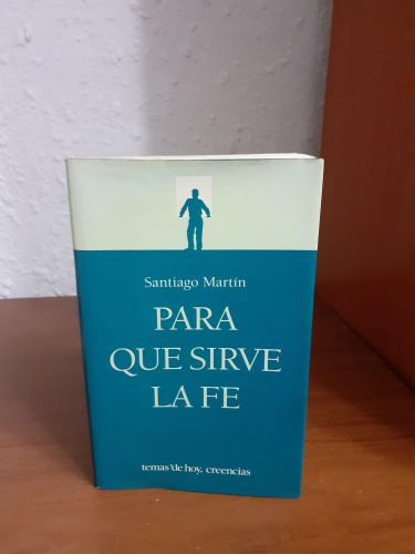 Portada del libro de Para qué sirve la fe