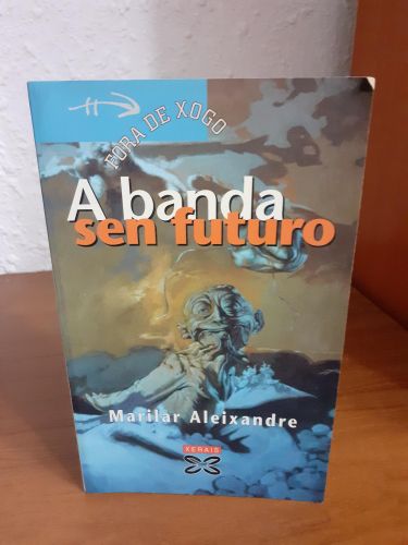 Portada del libro de A banda sen futuro