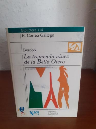 Portada del libro de La tremenda niñez de la Bella Otero