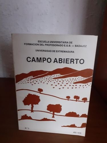 Portada del libro de Campo abierto nº3, Revista de ciencias, artes u letras de la escuela universitaria de formación del...