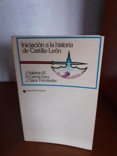 Portada del libro de Iniciación a la historia de Castilla y León