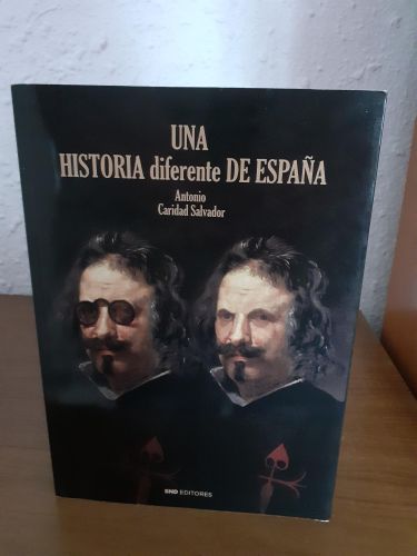 Portada del libro de Una hisotria diferente de España