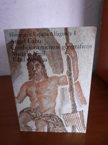 Portada del libro de Historia de España Alfaguara I, Condicionamientos geográficos