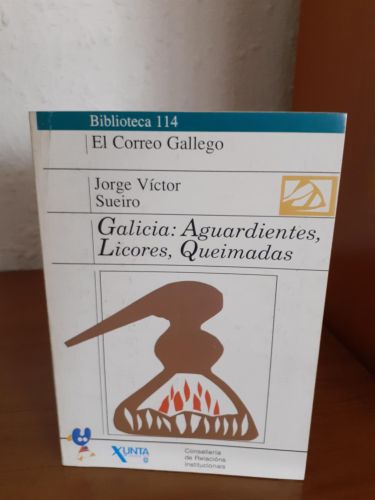 Portada del libro de Galicia: Aguardientes, licores, queimadas