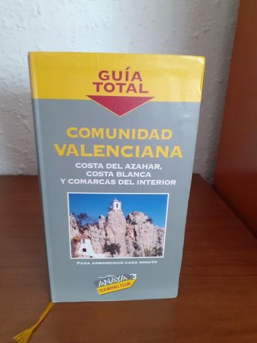 Portada del libro de Comunidad Valenciana, Costas del Azahar, costa blanca y comarcas de interior