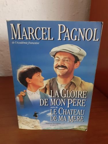 Portada del libro de La Gloire de mon père - Le Château de ma mère