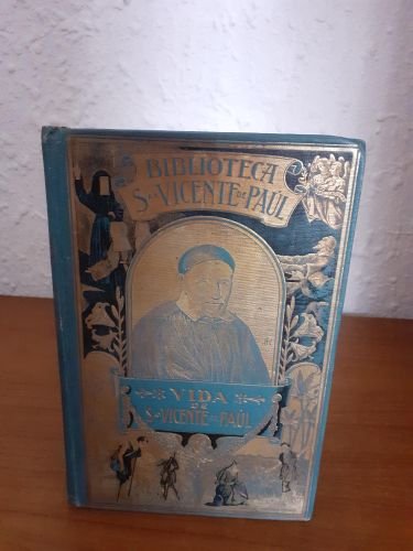 Portada del libro de Vida de San Vicente de Paúl fundador de la congregación de la Misión y de las Hijas de la Caridad