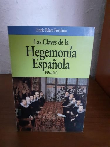 Portada del libro de Las claves de la hegemonía española