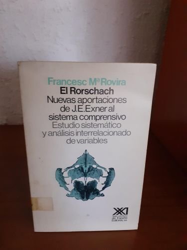 Portada del libro de El Rorschach, nuevas aportaciones de J. E. Exner al sistema comprensivo. Estudio sistemático y análisis...