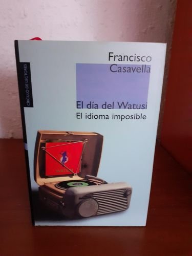 Portada del libro de El día del watusi, el idioma imposible