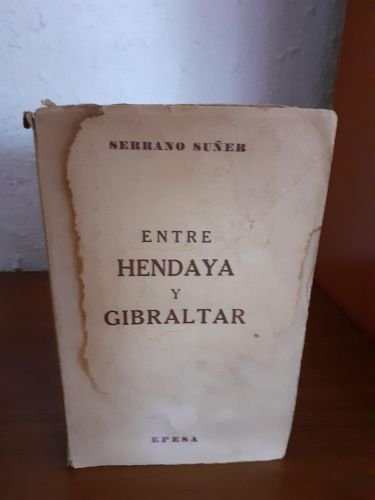 Portada del libro de Entre Hendaya y Gibraltar